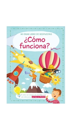 Mi gran libro de respuestas: ¿ Cómo funciona?