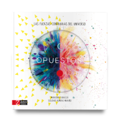Opuestos-Las fuerzas contrarias del universo