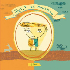 Petit, el monstruo
