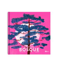 Raíces del bosque