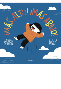 ¡ Más alto ! ¡ Más abajo !
