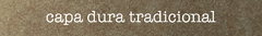 Banner da categoria capa dura tradicional