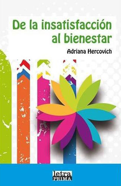 De la insatisfacción al bienestar