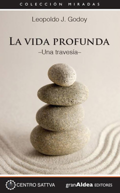 La Vida Profunda