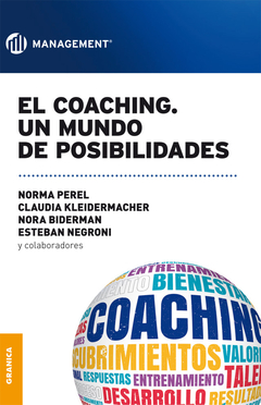 El Coaching. Un Mundo De Posibilidades