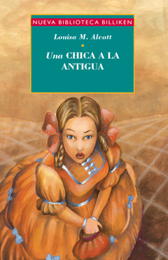 "Una chica a la antigua"   Colección Billiken