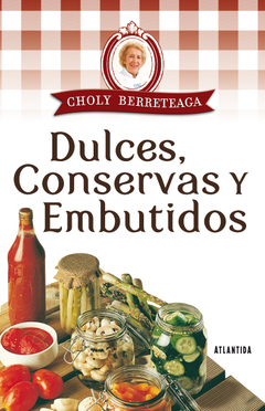 Dulces, conservas y embutidos