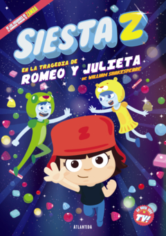 SIESTA Z EN LA TRAGEDIA DE ROMEO Y JULIETA