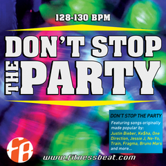 Dont Stop The Party 128-130 bpm