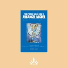 TODOS PODEMOS HABLAR SOBRE EL ARCÁNGEL MIGUEL