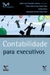 Contabilidade para Executivos - Autor: André Luis Fernandes Limeira (2006) [usado]