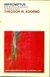 Improptus: Serie de Artículos Musicales Impresos de Nuevo - Autor: Theodor W. Adorno (1985) [usado]