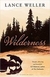 Wilderness (em Inglês) - Autor: Lance Weller (2013) [usado]