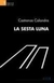 La Sesta Luna - Autor: Castrenze Calandra (2010) [usado]