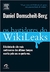 Os Bastidores do Wikileaks - Autor: Daniel Domscheit-berg [usado]