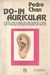 Do - In Auricular - Autor: Pedro Chan (1977) [usado]