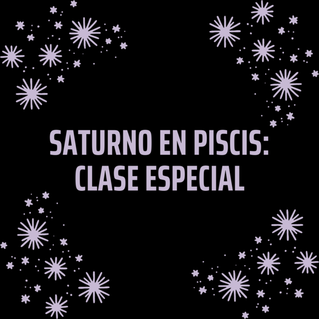 Clase especial Saturno en Piscis (20232025)