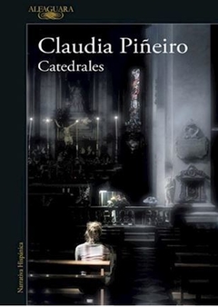 CATEDRALES de Claudia Piñeiro