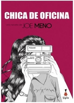 CHICA DE OFICINA de Joe Meno