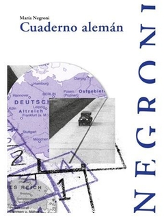 CUADERNO ALEMÁN de María Negroni