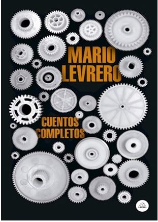 CUENTOS COMPLETOS de Mario Levrero - Almendra Libros