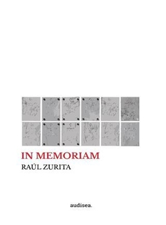 IN MEMORIAM de Raúl Zurita