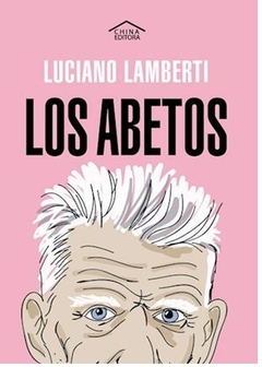 LOS ABETOS de Luciano Lamberti