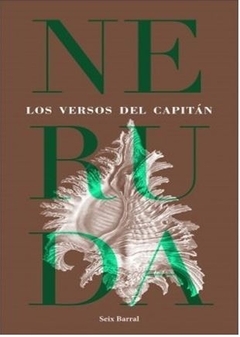LOS VERSOS DEL CAPITÁN de Pablo Neruda