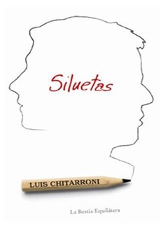 SILUETAS de Luis Chitarroni