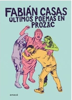 ÚLTIMOS POEMAS EN PROZAC de Fabián Casas