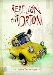 Rebelion En Tortoni. De Bernasconi, Pablo