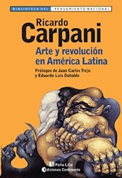 Arte Y Revolucion En America Latina. De Carpani Ricardo