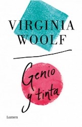 Genio Y Tinta. De Woolf Virginia