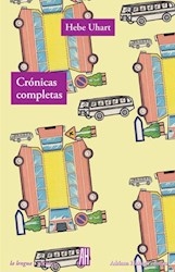 Cronicas Completas. De Uhart Hebe