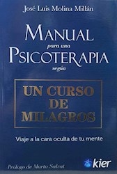 Manual Para Una Psicoterapia. De Molina Millan Jose L