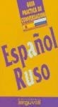 Español - Ruso Guia Practica De Conversacion. De