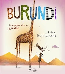 Burundi: De Espejos Alturas Y Jirafas. De .