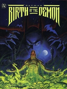 Batman: Birth Of The Demon