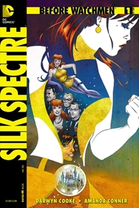 Before Watchmen: Silk Spectre Vol.1 #1