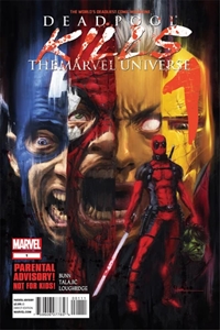 Deadpool Kills The Marvel Universe Vol.1 #1