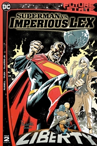 Future State: Superman vs. Imperious Lex #2