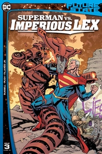 Future State: Superman vs. Imperious Lex #3