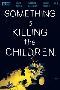 Something is Killing the Children #4