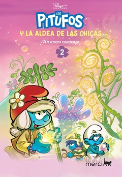 LOS PITUFOS Y LA ALDEA DE LAS CHICAS 02: UN NUEVO COMIENZO ¡NOVEDAD!