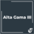 Alta Gama III