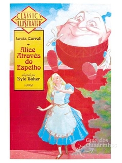 Classics Illustraded - Alice Através do Espelho(Literatura) - Diversos - numero: 1 - Editora: HQM
