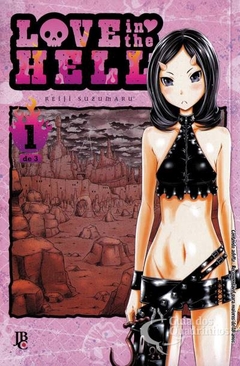 Love In The Hell(Produto Novo) - Manga - numero: 1 - Editora: JBC