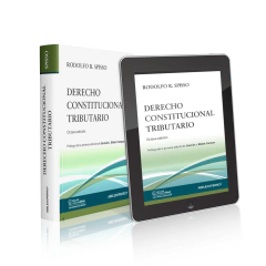 DERECHO CONSTITUCIONAL TRIBUTARIO​. Autor: Spisso, Rodolfo.. Edición: 2023, 8va. Páginas: 848. Editorial: La Ley Tomos: 1 - comprar online