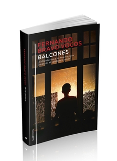 Balcones. Fernando Bravo Vocos. Pág.: 464. Editorial: Bärenhaus