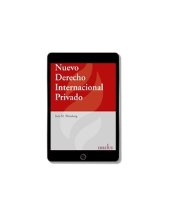 E-Book -Nuevo Derecho Internacional Privado. Páginas 498. Fecha De Publicación 27-01-2021 . Autor Weinberg, Inés M.. Editorial: Errepar/Erreius